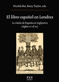 Cover: El libro espa&ntilde;ol en Londres - Publicacions de la Universitat de Val&egrave;ncia