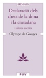 Cover: Declaració dels drets de la dona i la ciutadana - Publicacions de la Universitat de València