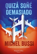Cover: Quiz&aacute; so&ntilde;&eacute; demasiado - HarperCollins Ib&eacute;rica S.A.