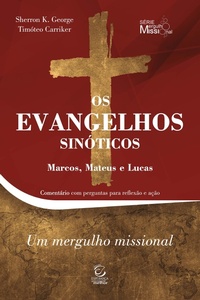 Abbildung von: Os evangelhos sinóticos - Marcos, Mateus e Lucas - eBook - Editora Esperança