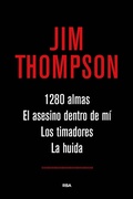 Cover: 1.280 almas. El asesino dentro de m&iacute;. Los timadores. La huida. - RBA Libros