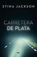 Cover: Carretera de plata - RBA Libros