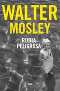 Cover: Rubia peligrosa - RBA Libros