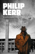 Cover: Si los muertos no resucitan - RBA Libros