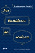 Cover: Nos bastidores da realeza - FTD Educa&ccedil;&atilde;o
