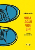 Cover: Vida, aqui vou eu! - FTD Educa&ccedil;&atilde;o