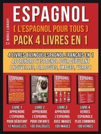 Abbildung von: Espagnol ( L'Espagnol Pour Tous )  Pack 4 Livres En 1 - Mobile Library