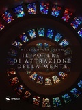 Cover: EBOOK_IlPotereDiAttrazioneDellaMente - Area51 Publishing