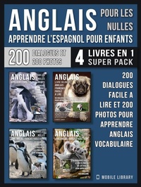 Abbildung von: Anglais Pour Les Nulles - Livre Anglais Français Facile A Lire (4 livres en 1 Super Pack) - Mobile Library