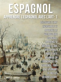 Abbildung von: 1 - Espagnol - Apprendre l'Espagnol avec l'Art - Mobile Library