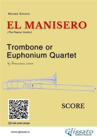Abbildung von: Trombone or Euphonium Quartet: El Manisero (score) - Glissato Edizioni Musicali