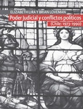 Cover: Poder Judicial y conflictos pol&iacute;ticos. Tomo III. (Chile: 1973-1990) - Lom Ediciones