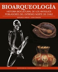 Cover: Bioarqueolog&iacute;a - Editorial Universitaria de Chile