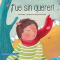 Cover: &iexcl;Fue sin querer! - Zig-Zag