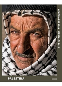 Abbildung von: Palestina: Memorias de 1948 Jerusalén 2018 - Ocho Libros Editores
