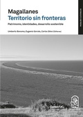 Cover: Magallanes territorio sin fronteras. Patrimonio, identidades, desarrollo sostenible - Ediciones UC