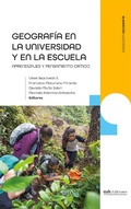 Cover: Geograf&iacute;a en la universidad y escuela - Ediciones Universidad Alberto Hurtado