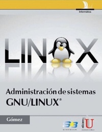 Abbildung von: Administración de sistemas GNU/LINUX® - Ediciones de la U