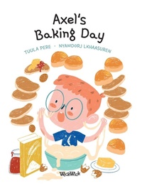 Enlarge image Cover: Axel's Baking Day - Wickwick Ltd
