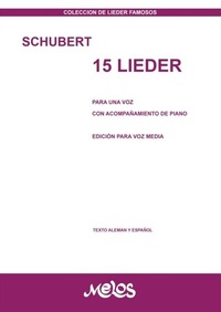 Abbildung von: 15 Lieder. Para una voz con acompañamiento de piano - Melos