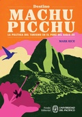 Cover: Destino Machu Picchu - Universidad del Pac&iacute;fico