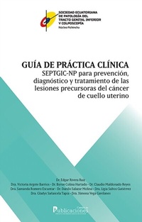 Abbildung von: Guía de práctica clínica SEPTGIC-NP para prevención, diagnóstico y tratamiento de las lesiones precursoras de cáncer de cuello uterino - Pontificia Universidad Católica del Ecuador