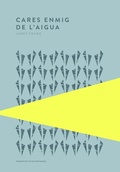 Cover: Cares enmig de l'aigua - Trotalibros Editorial