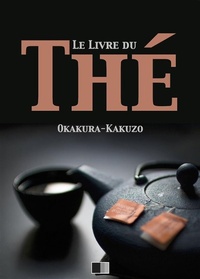 Abbildung von: Le livre du Thé - FV éditions