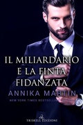 Cover: Il miliardario e la finta fidanzata - Triskell Edizioni