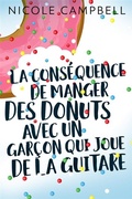 Cover: La cons&eacute;quence de manger des donuts avec un gar&ccedil;on qui joue de la guitare - Next Chapter Circle