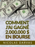 Cover: Comment j'ai gagn&eacute; 2.000.000 $ en Bourse (Traduit) - Stargatebook