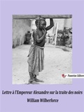 Cover: Lettre &agrave; l'Empereur Alexandre sur la traite des noirs - Passerino