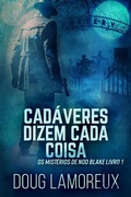 Cover: Cad&aacute;veres Dizem Cada Coisa - Next Chapter Circle