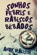 Cover: Sonhos Febris e Rabiscos B&ecirc;bados - Next Chapter
