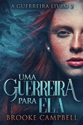 Cover: Uma Guerreira Para Ela - Next Chapter