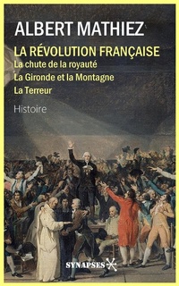 Abbildung von: La Révolution Française - Éditions Synapses