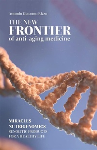 Abbildung von: The new frontier of anti-aging medicine - Antonio Giacomo Rizzo