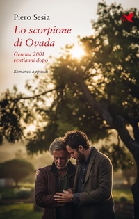 Abbildung von: Lo scorpione di Ovada. Genova 2001 vent'anni dopo - Battitore libero;Giovane Holden Edizioni