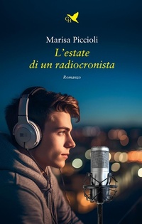 Abbildung von: L' estate di un radiocronista - Battitore libero;Giovane Holden Edizioni