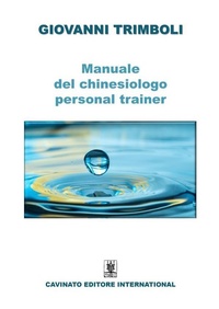 Abbildung von: Manuale del chinesiologo-personal trainer - Cavinato Editore