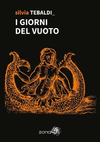 Abbildung von: I giorni del vuoto - 42Nodi;Zona 42