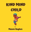 Cover: Kind Mind Child - Hueschild