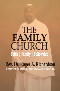Abbildung von: The Family Church: Faith | Family | Fellowship - RICHERPress