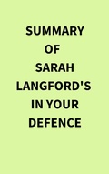 Bild: Summary of Sarah Langford's In Your Defence - IRB Media