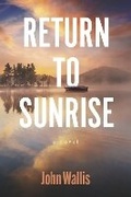 Cover: Return to Sunrise - Bookbaby
