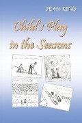 Cover: Child's Play in the Seasons - Bookbaby