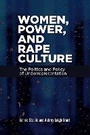 Cover: Women, Power, and Rape Culture - Bloomsbury Academic USA