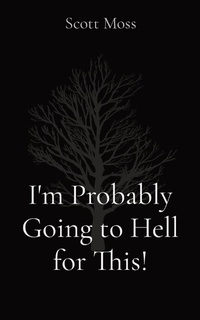 Enlarge image Cover: I'm Probably Going to Hell for This! - swm publishing
