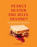 Cover: Peanut Butter and Jelly, Anyone? - Spines