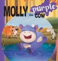 Cover: Molly the Purple Cow - Phelix Productions LLC